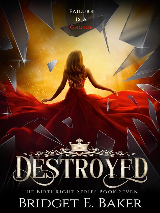Title details for Destroyed by Bridget E. Baker - Available